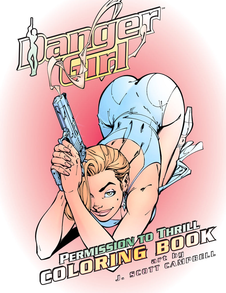 Danger Girl: Permission to Thrill COLORING BOOK